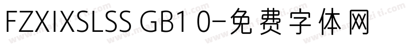 FZXIXSLSS GB1 0字体转换